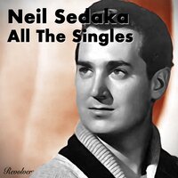 Tu non lo sai (breaking up is hard to do) - Neil Sedaka