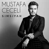 Simsiyah - Mustafa Ceceli