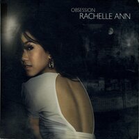 You Are My Obsession - Rachelle Ann Go