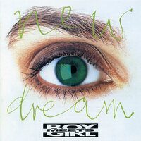New Dream (Move Me In the Way of Love) - Boy Meets Girl
