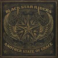Tonight the Moonlight Let Me Down - Black Star Riders