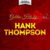 I Don't Hurt Anymore - Hank Thompson