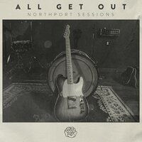 Northport - All Get Out