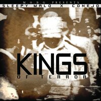 The Kings of Terror - Sleepy Malo, Conejo