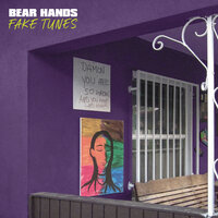 Friends in High Places - Bear Hands