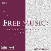 Your Not Welcome - Lil B, The BasedGod