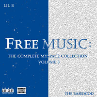 Base for Your Face - Lil B, 9th Wonder, Jean Grae