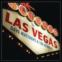 You & Me - Dave Matthews, Tim Reynolds