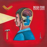 Apagão - Dead Fish