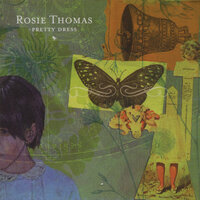 Pretty Dress - Rosie Thomas