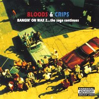 Gs & Locs - Bloods & Crips
