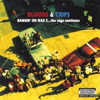 187 - Bloods & Crips