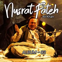 Kinna Sohna Tenon Rab Ne Banaya - Nusrat Fateh Ali Khan