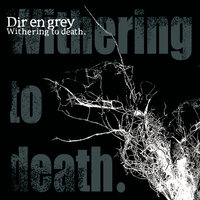 Dead Tree - Dir En Grey