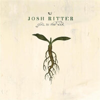 Blame It On The Tetons - Josh Ritter