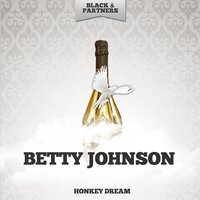 You Can t Get To Heaven - Betty Johnson