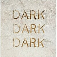Benefit of the Doubt - Dark Dark Dark