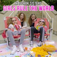 Girls Rule the World - Haschak Sisters