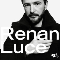 Berlin - Renan Luce