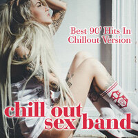 7 Seconds - Chill Out Sex Band