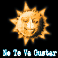 No se les da - No Te Va Gustar