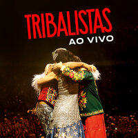 É Você - Tribalistas