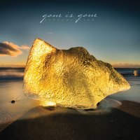 Sentient - Gone Is Gone