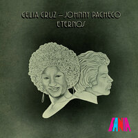 La Vara Y La Moneda - Johnny Pacheco, Celia Cruz