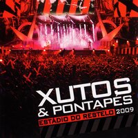 Para Ti, Maria - Xutos & Pontapés