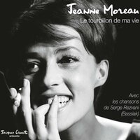 Adieu ma vie - Jeanne Moreau