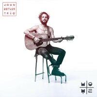 You Don't Have to be Angry Anymore - John Butler Trio