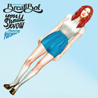 You Should Know - Breakbot, Ruckazoid