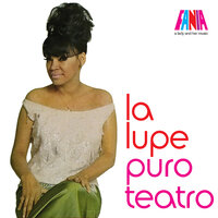 Lo Que Paso Paso - La Lupe