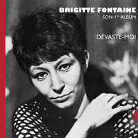 Je suis décadente (La concierge gamberge) - Brigitte Fontaine