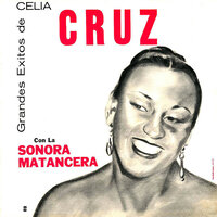 Ritmo Tambo Y Flores - La Sonora Matancera, Celia Cruz