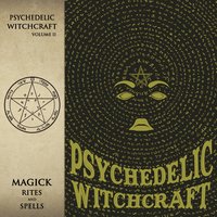 Lying on Iron - Psychedelic Witchcraft