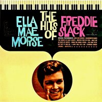 The Blacksmith Blues - Ella Mae Morse, Freddie Slack