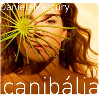 Oyá por nós - Daniela Mercury