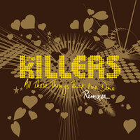 All These Things That I've Done - The Killers
