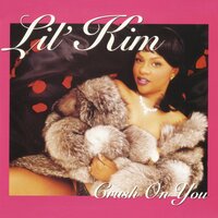 Crush on You [Short] - Lil' Kim