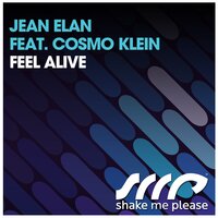 Feel Alive - Jean Elan, Cosmo Klein