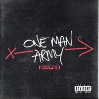 One Man Army - SHVPES
