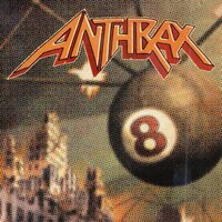 Born Again Idiot - Anthrax