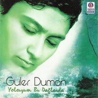 Bahçalara bar düşer - Güler Duman