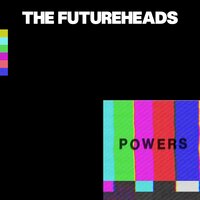 Across the Border - The Futureheads