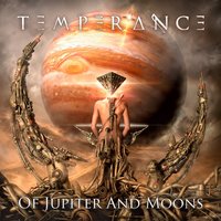 Of Jupiter and Moons - Temperance
