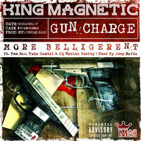 Gun Charge (Clean) - King Magnetic