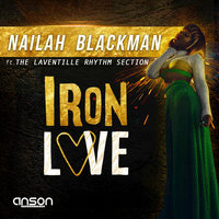 Iron Love - Nailah Blackman, Nailah Blackman feat. The Laventille Rhythm Section