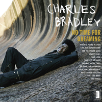 The Telephone Song - Charles Bradley, Menahan Street Band