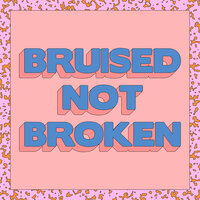 Bruised Not Broken - Matoma, MNEK, Kiana Ledé